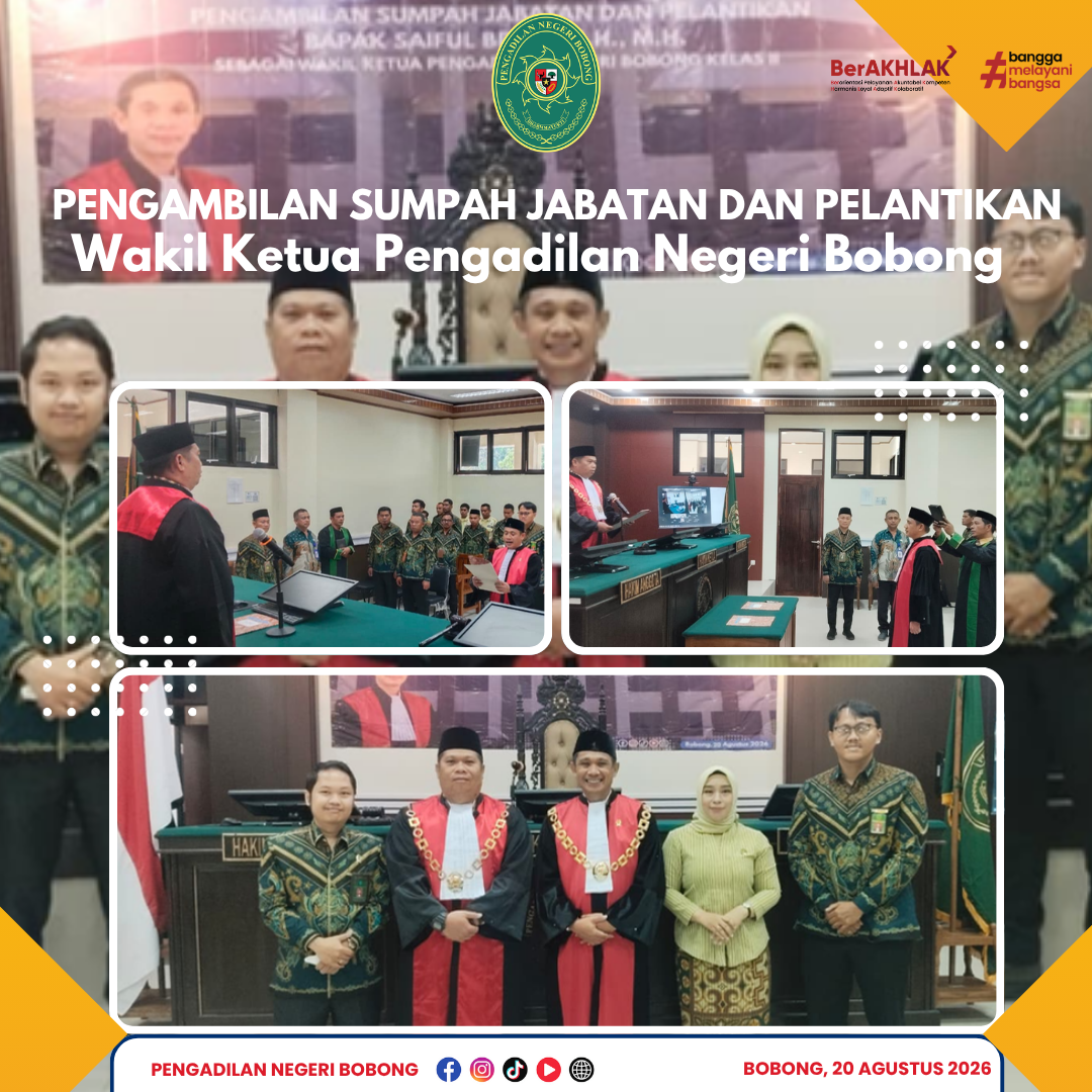 PELANTIKAN DAN PENGAMBILAN SUMPAH JABATAN WAKIL KETUA PENGADILAN NEGERI BOBONG